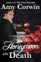 [Second Sons 05] • Honeymoon With Death (A Second Sons Inquiry Agency Regency Mystery Book 5)